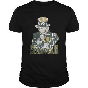 Trump make St Patricks day great again Guys Tee