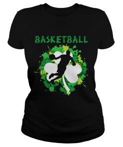 Basketball Shamrock Irish St Pattys Day Sport Shirt For Basketball Lover Ladies Shirt