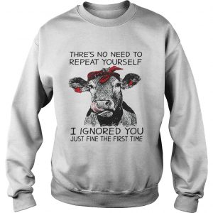 Cow thres no need to repeat yourself I ignored you just fine the first time Sweater