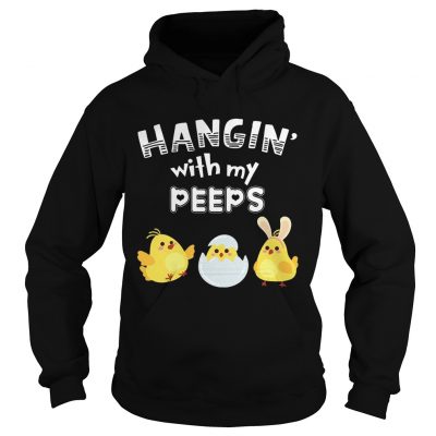 Cute Chicken Hanging With Me Peeps Happy Easter Egg Gift Hoodie