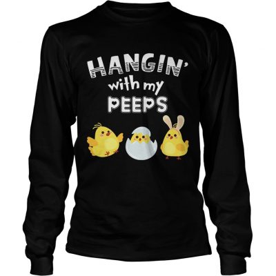 Cute Chicken Hanging With Me Peeps Happy Easter Egg Gift Longsleeve Shirt