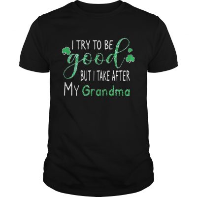 Diamond I try to be good but I take after my grandma Guys Shirt