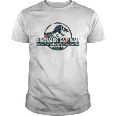 Dinosaurs eat man woman inherits the Earth Guys Shirt