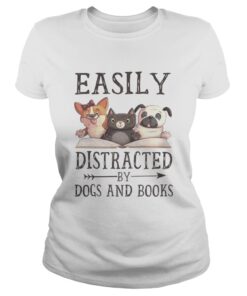 Easily Distracted By Dog And Books Ladies Shirt