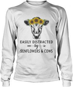Easily distracted by sunflower and cows Longsleeve Tee