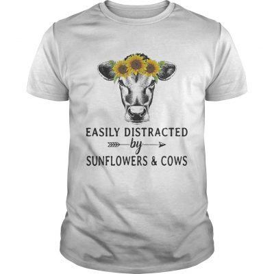 Easily distracted by sunflower and cows Unisex Shirt