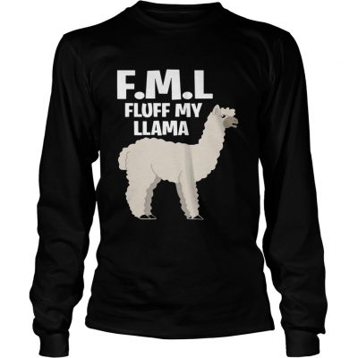 FML fluff my Llama Longsleeve Shirt