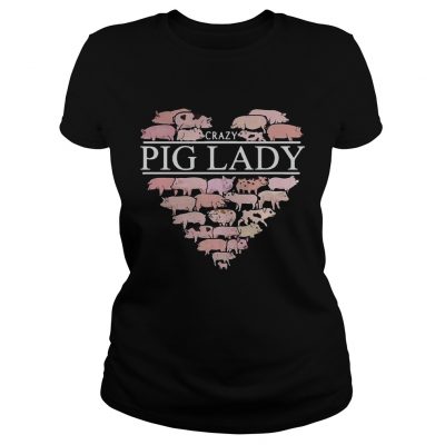 Heart crazy pig lady Ladies Shirt