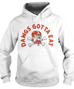 Hoodie Cleveland Dawgs Gotta Eat shirt