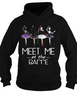 Hoodie Meet me at the barre shirt