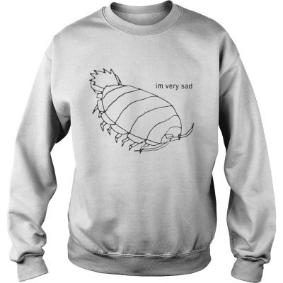 Isopod Im Very Sad Sweater