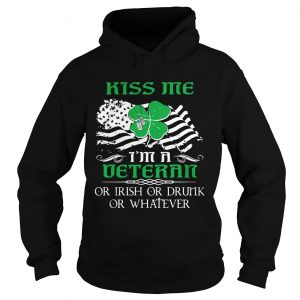 Kiss Me Im A Veteran Irish St Patricks Day Hoodie