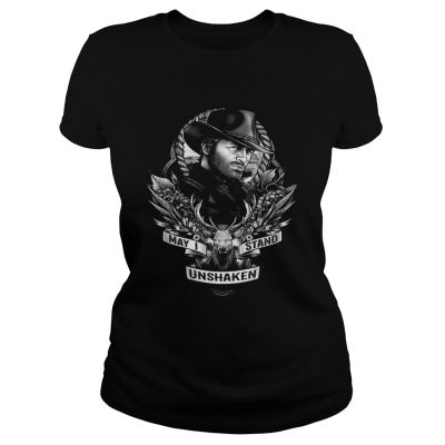Ladies Tee Arthur Morgan may I stand unshaken shirt