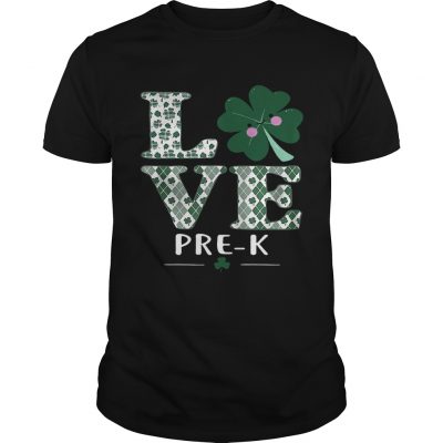 Love PreK St Patricks Day Irish Guys Shirt