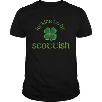 Luckier to Be Scottish Shamrock ST Patricks day Guys Shirt