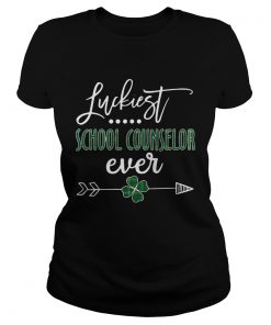 Luckiest School Counselor Ever Irish Ladies Shirt