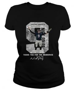 Nick Foles Eagles Thank you for the memories signature Ladies Shirt