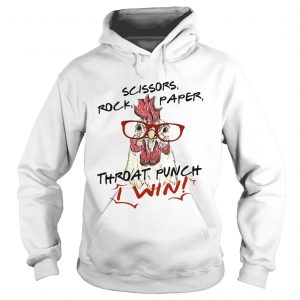 Official chicken scissors rock paper throat punch I win Hoodie