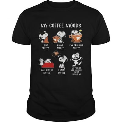 Snoopy My Coffee Moods I Like Coffee I Love Coffee Unisex Shirt