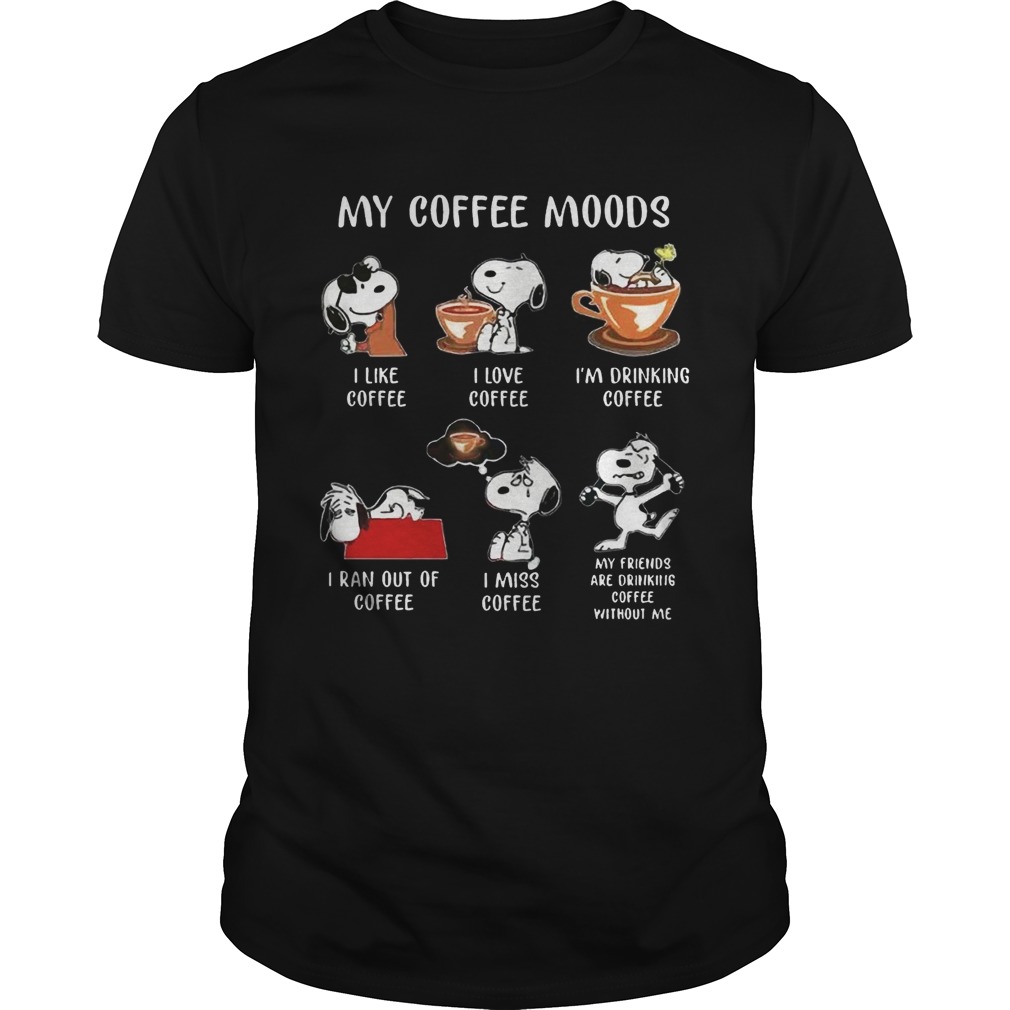 Snoopy My Coffee Moods I Like Coffee I Love Coffee T-Shirts