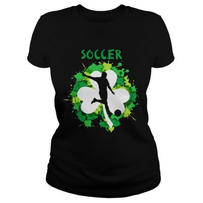 Soccer Shamrock Irish St Pattys Day Sport Ladies Shirt