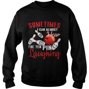 Sometimes I Can Almost Hear The Ten Pin Laughing Sweater