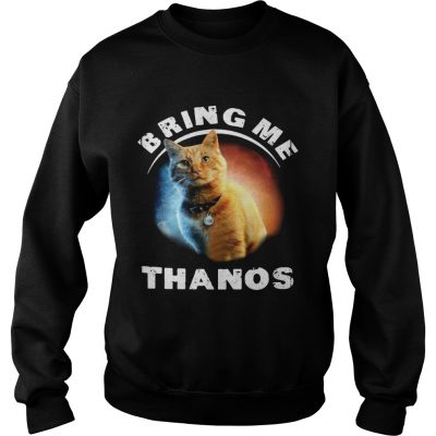 Sweater Cat bring me Thanos shirt