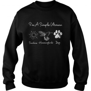 Sweater Im A Simple Woman Sunshine Hummingbirds Dogs