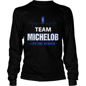 Team Michelob lifetime member Longsleeve Shirt