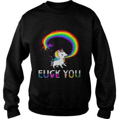 Unicorn rainbow fuck you love you Sweater