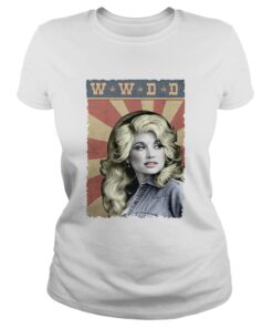 WWDD What Would Dolly Do Ladies Shirt