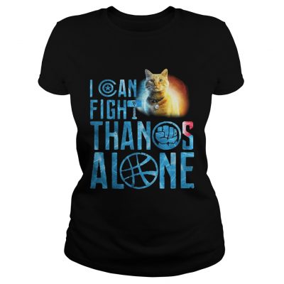 ladies tee Cat Goose I can fight Thanos alone shirt