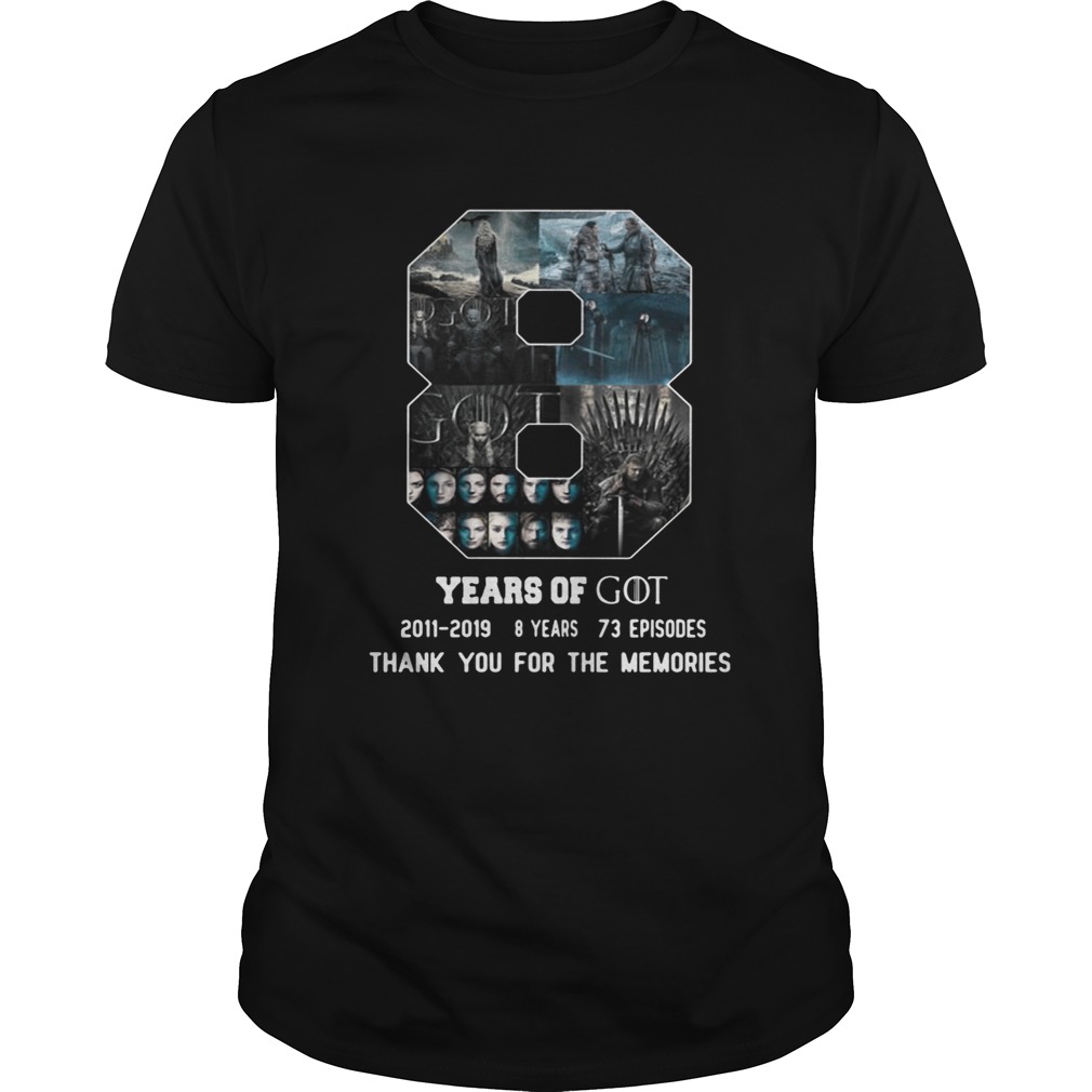 8 Years Of Game Of Thrones Thank You For The Memories tshirt