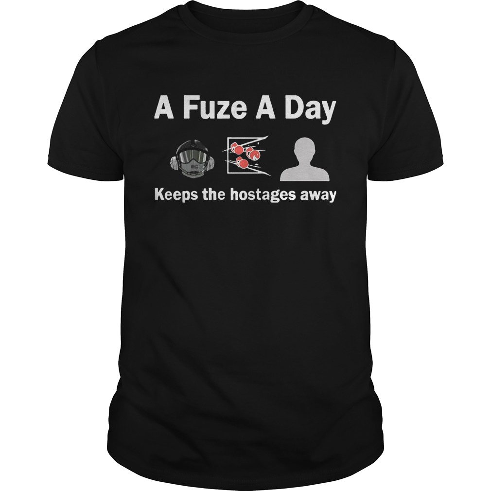 A Fuze A Day Keeps The Hostage Away Funny Gaming Tshirt