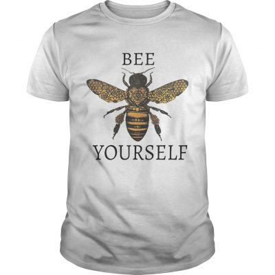 Bee Yourself Unisex Shirt