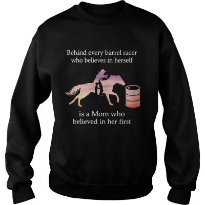 Behind every barrel racer who believes in herself is a Mom Sweater