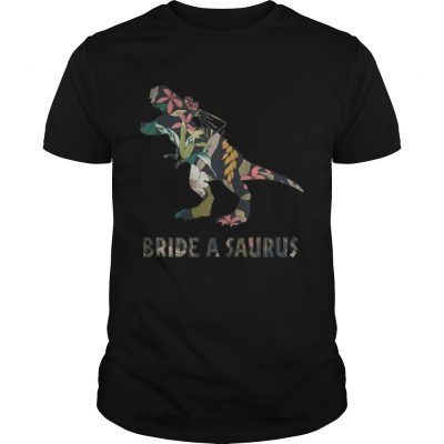 Bride A Saurus Rex Unisex Shirt