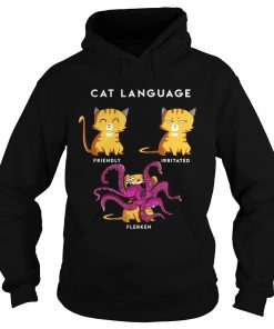 Cat Language Friendly Irritated Flerken Hoodie