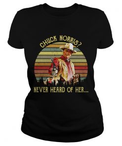 Chuck Norris never hears of her retro Ladies Tee