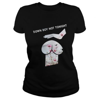 Down Boy Not Tonight Flower Dickhead Dog Noma Bar youth Ladies tee