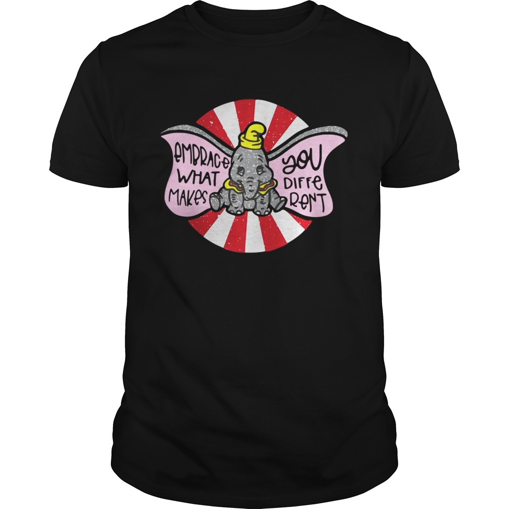 Embrace what makes you different dumbo tshirt