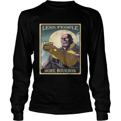Endgame Thanos less people more Bourbon Longsleeve Tee