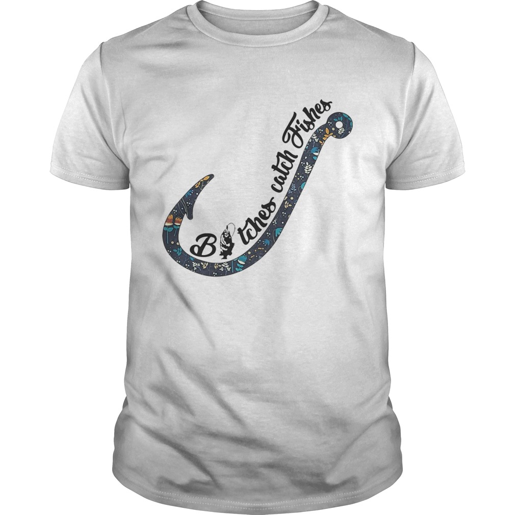 Flower Bitches catch fishes tshirt