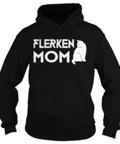 Goose The FLERKEN CAT MOTHER FLERKEN TShirt For Woman Hoodie