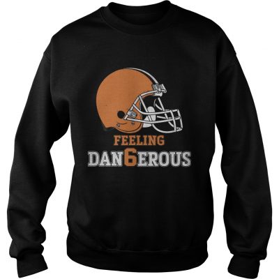 I Woke Up Feeling Dangerous Gift Tee For Browns Football Fan Sweater
