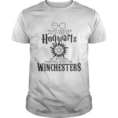 I never received my letter to Hogwarts so Im going hunting with the Winchesters Unisex Shirt