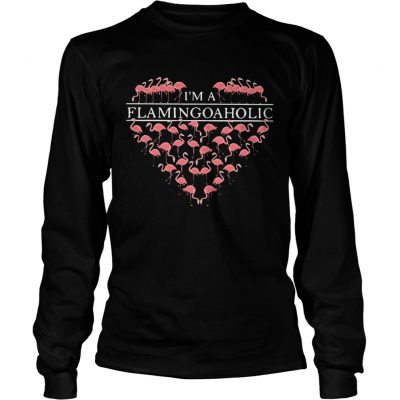 Im a flamingoaholic Longsleeve Tee