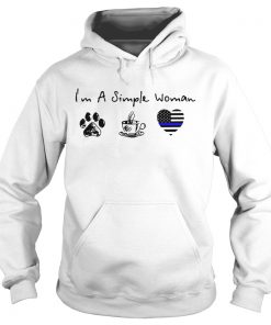 Im a simple woman I love dog coffee and Thin blue line Heart Police Hoodie