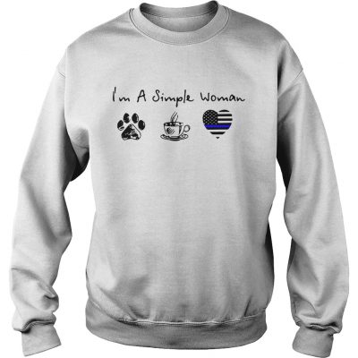 Im a simple woman I love dog coffee and Thin blue line Heart Police sweater