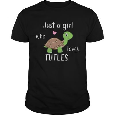 Just A Girl Who Loves Turtles Unisex Shirt